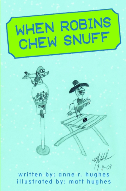 When Robins Chew Snuff, EPUB eBook