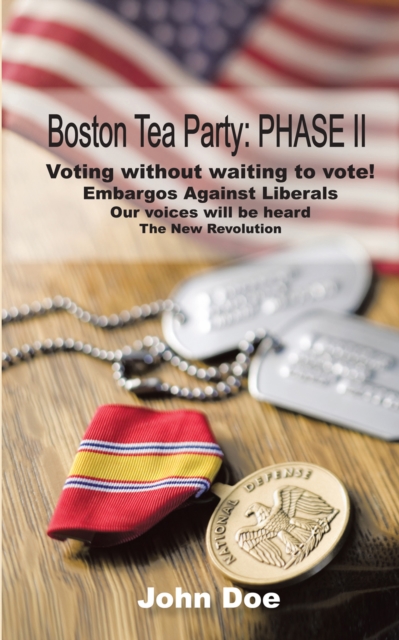 Boston Tea Party: Phase Ii, EPUB eBook