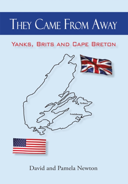 They Came from Away : Yanks, Brits and Cape Breton, EPUB eBook