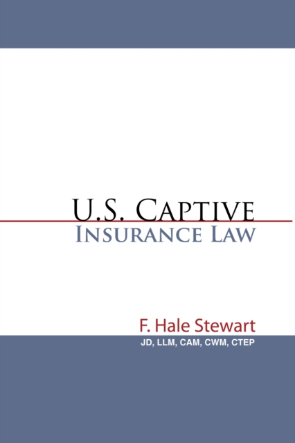U.S. Captive Insurance Law, EPUB eBook