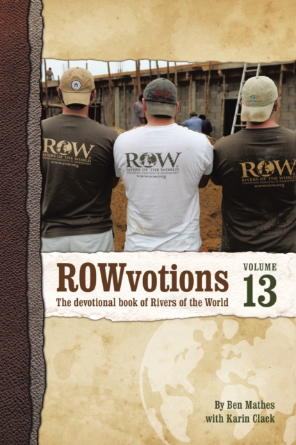 Rowvotions Volume 13 : The Devotional Book of Rivers of the World, EPUB eBook