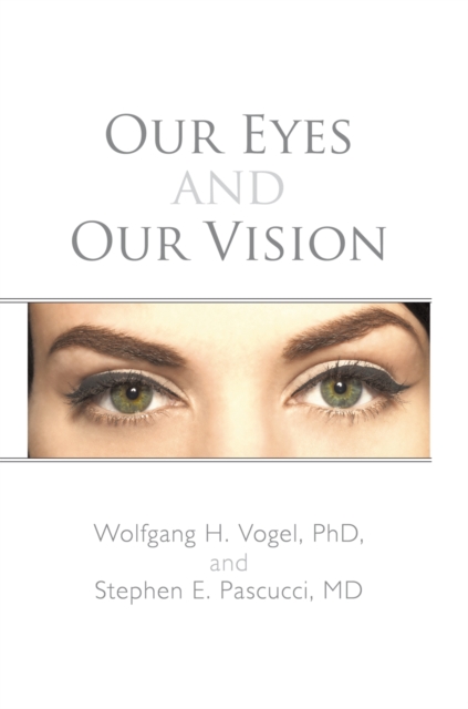 Our Eyes and Our Vision, EPUB eBook
