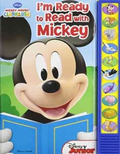 Disney Junior Mickey Mouse Clubhouse: I'm Ready to Read with Mickey Sound Book, Hardback Book