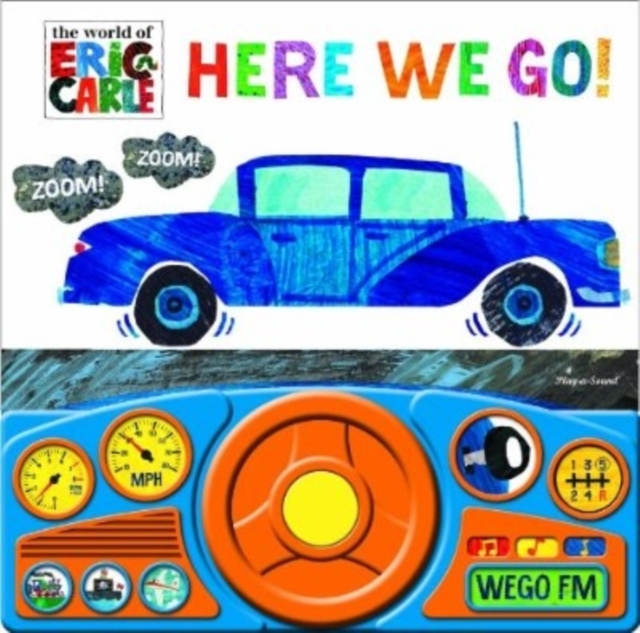 World of Eric Carle: Here We Go! Sound Book, Board book Book