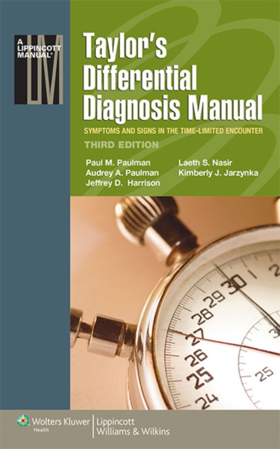 Taylor's Differential Diagnosis Manual : Symptoms and Signs in the Time-Limited Encounter, Paperback / softback Book