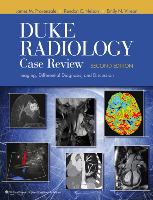 Duke Radiology Case Review : Imaging, Differential Diagnosis, and Discussion, EPUB eBook