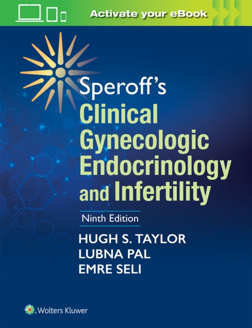 Speroff's Clinical Gynecologic Endocrinology and Infertility, Hardback Book