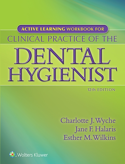 Active Learning Workbook for Clinical Practice of the Dental Hygienist, Paperback / softback Book