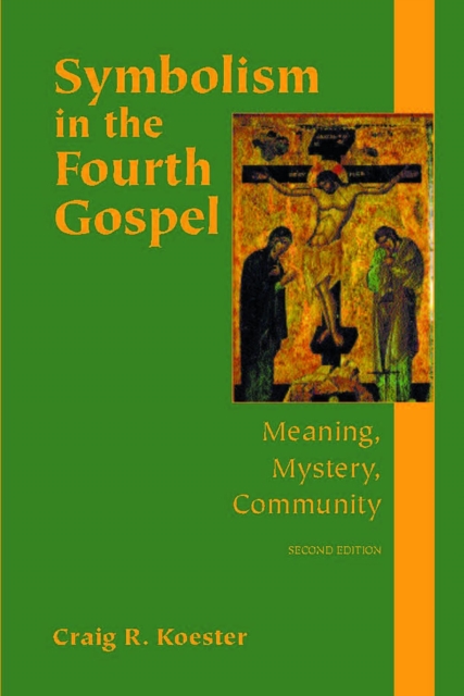 Symbolism in the Fourth Gospel : Meaning, Mystery, Community, EPUB eBook