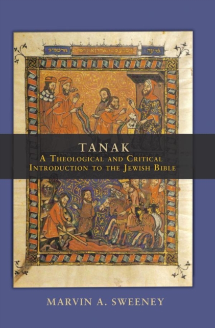 Tanak: A Theological And Critical Introduction To The Jewish Bible, EPUB eBook