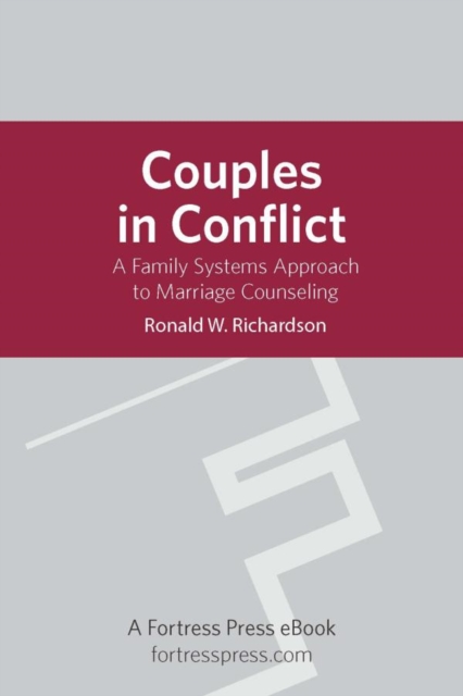 Couples in Conflict: A Family Systems Approach To Marriage Counseling, EPUB eBook