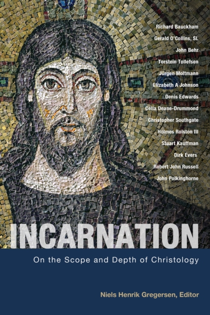 Incarnation : On the Scope and Depth of Christology, EPUB eBook
