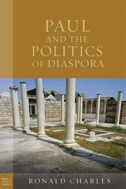 Paul and the Politics of Diaspora, Hardback Book
