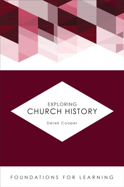 Exploring Church History, EPUB eBook