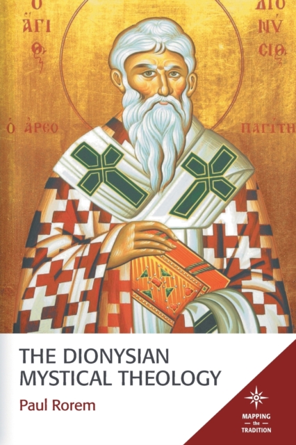 The Dionysian Mystical Theology, Paperback / softback Book