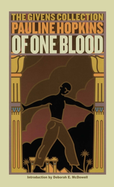 Of One Blood : Or, the Hidden Self: The Givens Collection, EPUB eBook