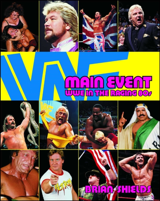 Main Event : WWE in the Raging 80s, EPUB eBook