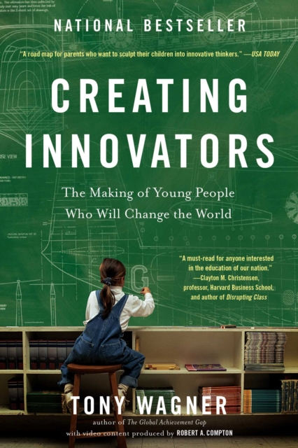 Creating Innovators : The Making of Young People Who Will Change the World, EPUB eBook