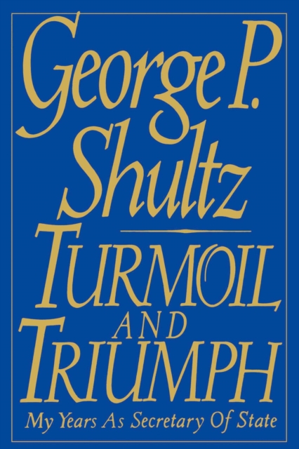 Turmoil and Triumph : Diplomacy, Power, and the Victory of the American Deal, EPUB eBook