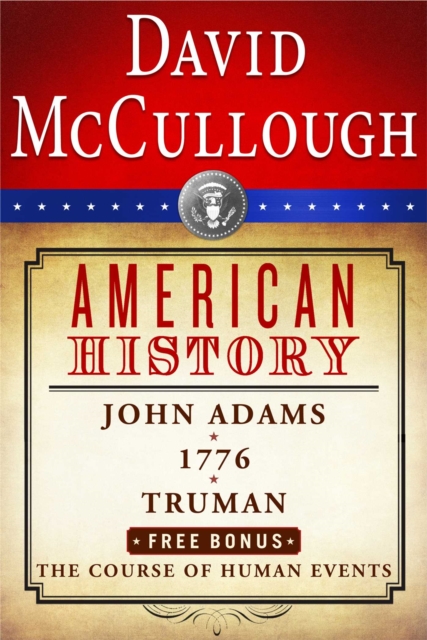 David McCullough American History E-book Box Set : John Adams, 1776, Truman, The Course of Human Events, EPUB eBook