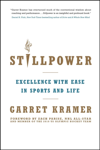 Stillpower : Excellence with Ease in Sports and Life, EPUB eBook