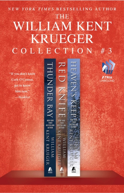 The William Kent Krueger Collection #3 : Thunder Bay, Red Knife, and Heaven's Keep, EPUB eBook