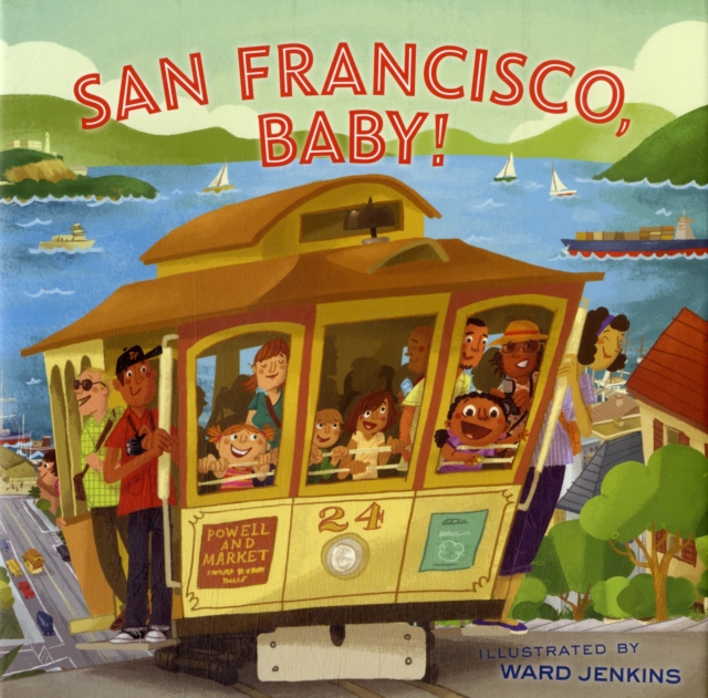 San Francisco, Baby!, Hardback Book