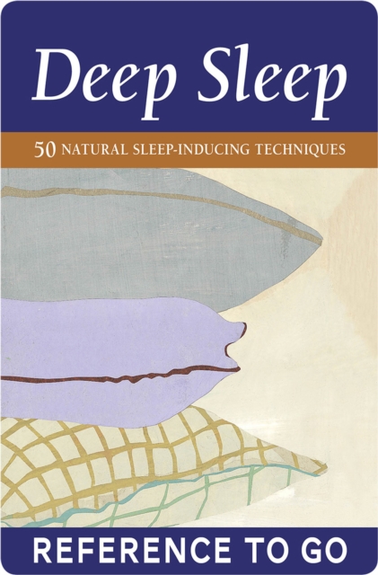 Deep Sleep : 50 Natural Sleep-Inducing Techniques, EPUB eBook