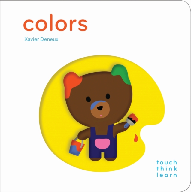 Touchthinklearn: Colors : (Early Learners book, New Baby or Baby Shower Gift), Board book Book