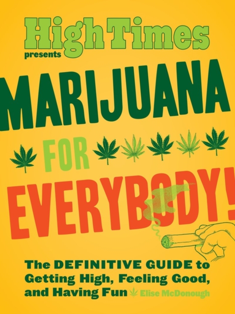Marijuana for Everybody!, Paperback / softback Book