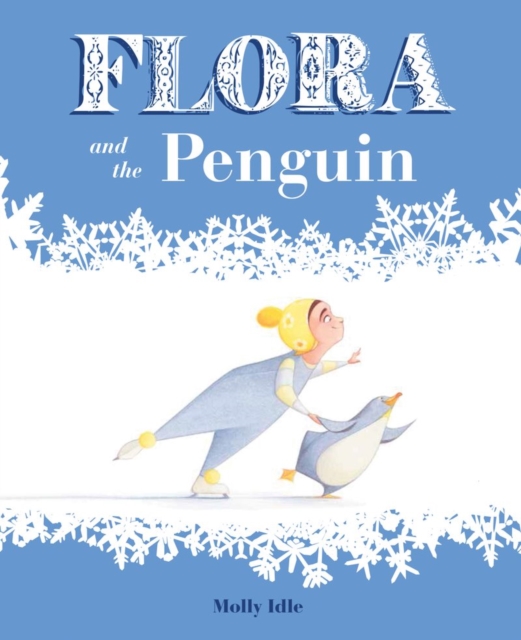 Flora and the Penguin, Hardback Book