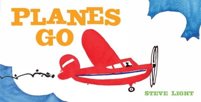 Planes Go, Board book Book