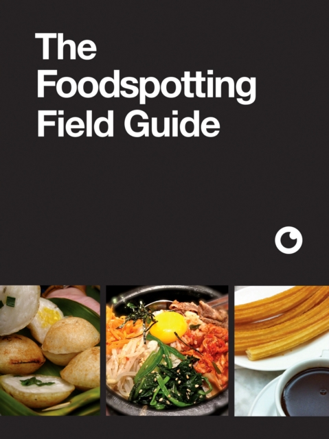 The Foodspotting Field Guide, EPUB eBook