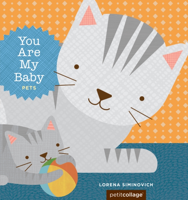 You Are My Baby: Pets, EPUB eBook