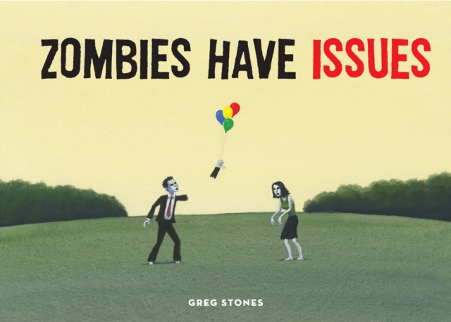 Zombies Have Issues, EPUB eBook