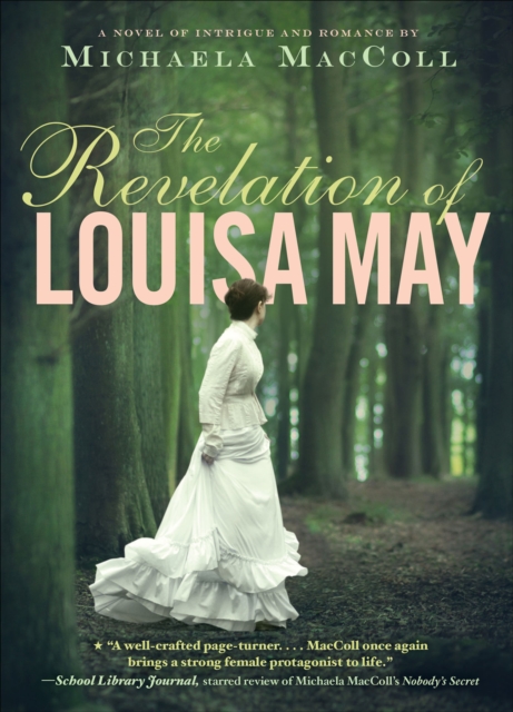 The Revelation of Louisa May : A Novel, EPUB eBook