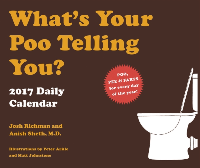 2017 Daily Calendar : What's Your Poo Telling You?, Calendar Book