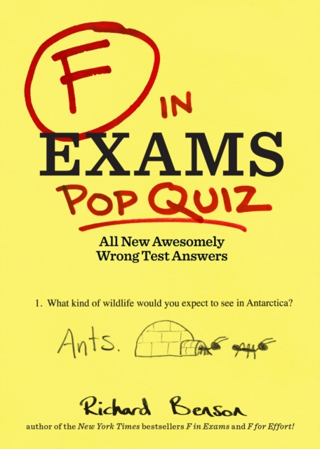 F in Exams: Pop Quiz : All New Awesomely Wrong Test Answers, EPUB eBook