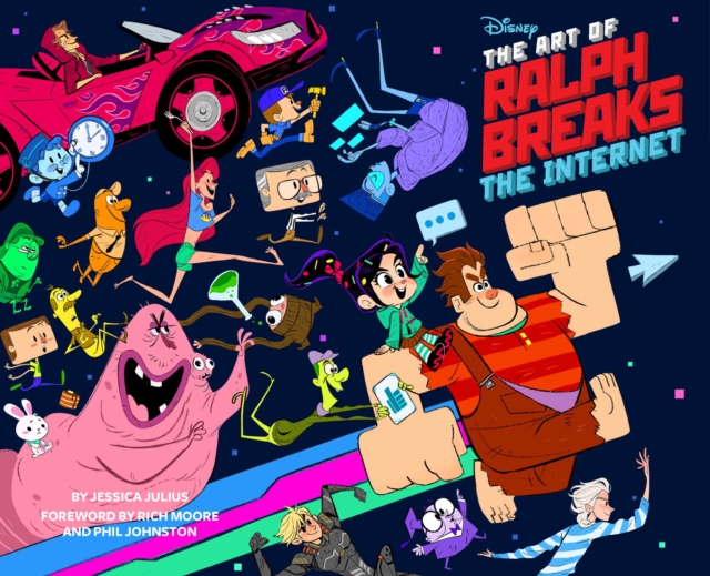 The Art of Ralph Breaks the Internet: Wreck-It Ralph 2, Hardback Book