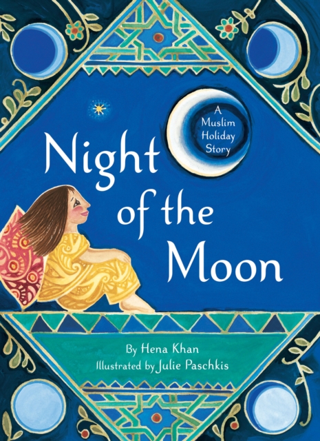Night of the Moon : A Muslim Holiday Story, Paperback / softback Book