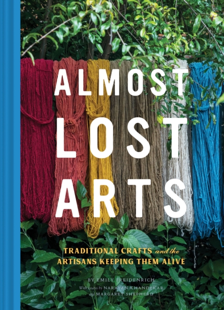 Almost Lost Arts, Hardback Book