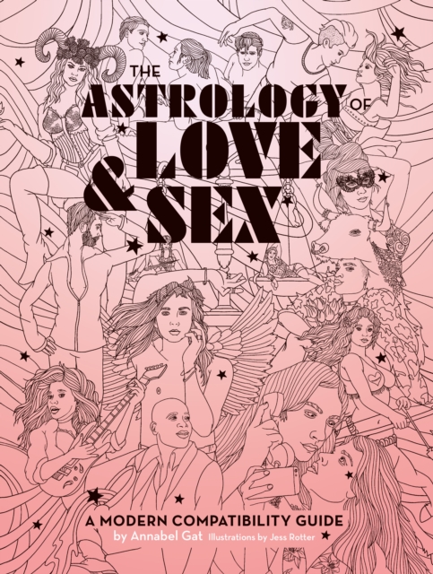 The Astrology of Love & Sex : A Modern Compatibility Guide, EPUB eBook