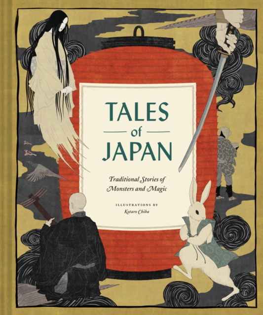 Tales of Japan : Traditional Stories of Monsters and Magic, Hardback Book