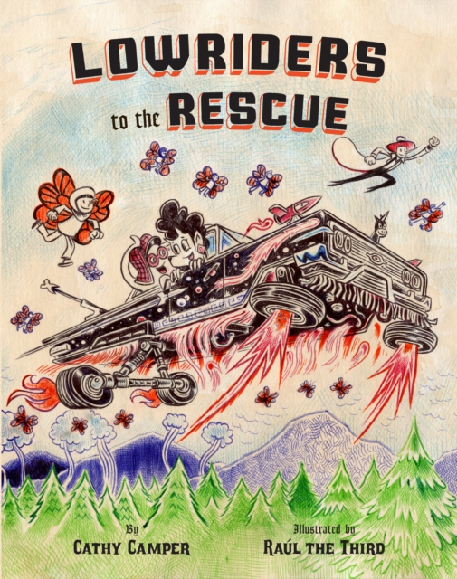 Lowriders to the Rescue, Hardback Book