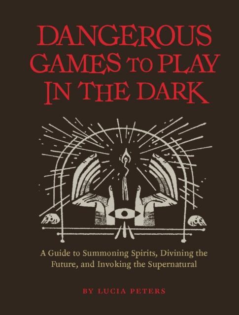 Dangerous Games to Play in the Dark, EPUB eBook