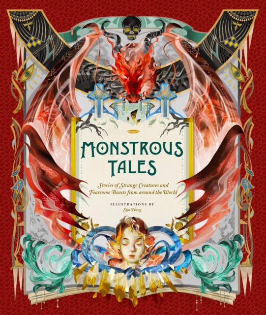 Monstrous Tales : Stories of Strange Creatures and Fearsome Beasts from around the World, EPUB eBook