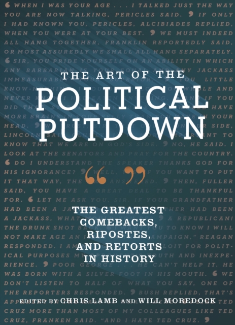 The Art of the Political Putdown, Hardback Book