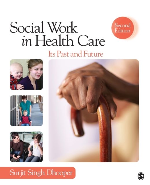 Social Work in Health Care : Its Past and Future, Paperback / softback Book