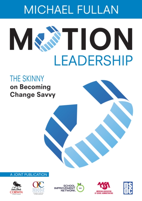 Motion Leadership : The Skinny on Becoming Change Savvy, PDF eBook