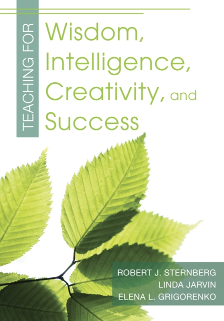 Teaching for Wisdom, Intelligence, Creativity, and Success, PDF eBook